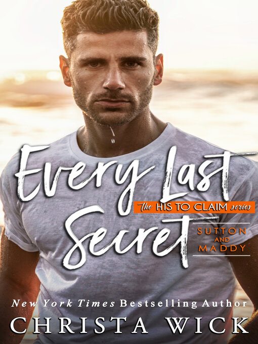 Title details for Every Last Secret by Christa Wick - Available